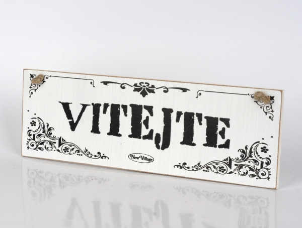 Ceduľa s nápisom VITAJTE 30cm