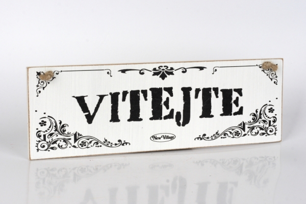 Ceduľa s nápisom VITAJTE 30cm