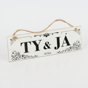 Drevená ceduľa TY  JA 30cm