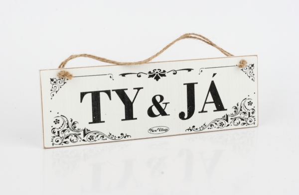 Drevená ceduľa TY  JA 30cm