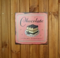 Plechová ceduľa Chocolate 30x30cm
