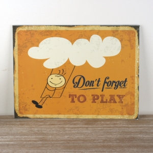 Plechová ceduľa do detskej izby Dont forget to play 30x40cm