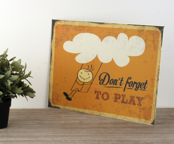 Plechová ceduľa do detskej izby Dont forget to play 30x40cm