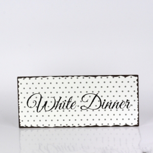 Plechová ceduľa White Dinner 30x13cm